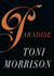 Paradise by Toni Morrison