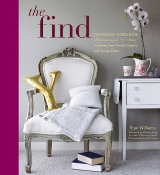 the find the housing works book of decorating with thrift shop housing works book