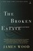 The Broken Estate by James Wood The Broken Estate by James Wood