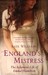 England's Mistress The Infamous Life of Emma Hamilton by Kate Williams