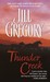 Thunder Creek (Thunder Creek #1) by Jill Gregory