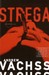 Strega (Burke, #2) by Andrew Vachss
