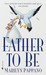 Father to Be (Bethlehem, #3) by Marilyn Pappano
