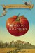 Tomato Rhapsody A Fable of Love, Lust & Forbidden Fruit by Adam Schell