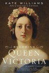 Becoming Queen Victoria cover