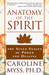 Anatomy of the Spirit: The Seven Stages of Power and Healing