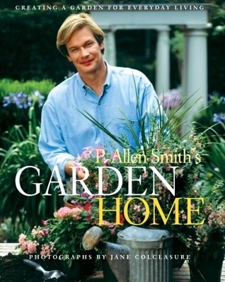 p-allen-smith-s-garden-home-creating-a-garden-for-everyday-living