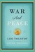 War and Peace by Leo Tolstoy War and Peace by Leo Tolstoy