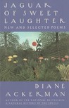 Jaguar of Sweet Laughter: New and Selected Poems cover