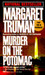 Murder on the Potomac (Capital Crimes, #12) by Margaret Truman