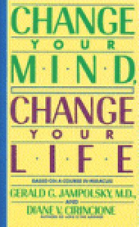 Change Your Mind, Change Your Life 978-0553373196 por Gerald G. Jampolsky PDF iBook EPUB