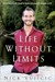 Life Without Limits by Nick Vujicic