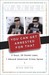 You Can Get Arrested for That 2 Guys, 25 Dumb Laws, 1 Absurd American Crime Spree by Rich Smith