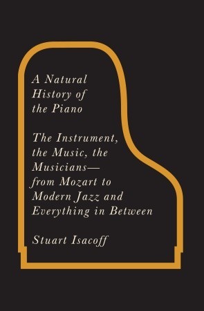 A Natural History Of The Piano Instrument 12811728