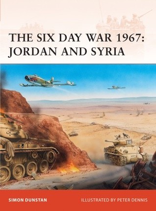 The Six Day War 1967 Jordan And Syria The Six Day War 1967 Jordan And Syria