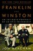 Franklin and Winston An Intimate Portrait of an Epic Friendship by Jon Meacham