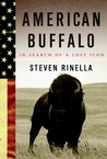 American Buffalo: In Search of a Lost Icon cover