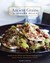 Ancient Grains for Modern Meals Mediterranean Whole Grain Recipes for Barley, Farro, Kamut, Polenta, Wheat Berries & More by Maria Speck