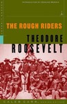 The Rough Riders by Theodore Roosevelt