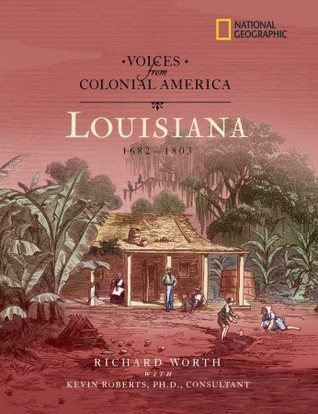 voices-from-colonial-america-louisiana-1682-1803