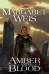Amber and Blood (Dragonlance: The Dark Disciple, #3)