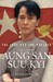 The Lady and the Peacock The Life of Aung San Suu Kyi of Burma by Peter Popham