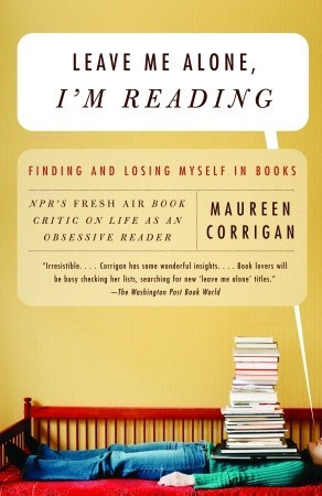 I'm Reading: Finding and Losing Myself in Books, Leave Me Alone Book Cover