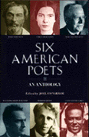 Six American Poets: An Anthology