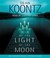 By the Light of the Moon by Dean Koontz