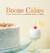 Booze Cakes Confections Spiked with Spirits, Wine, and Beer by Krystina Castella