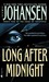 Long After Midnight by Iris Johansen