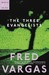 The Three Evangelists by Fred Vargas