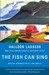 The Fish Can Sing by Halldór Kiljan Laxness