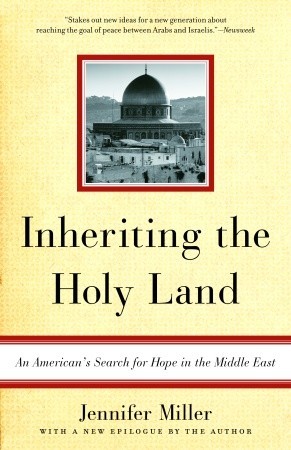 inheriting-the-holy-land-an-american-s-search-for-hope-in-the-middle-east