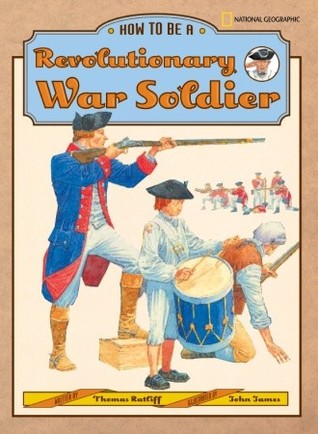 how-to-be-a-revolutionary-war-soldier
