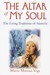 The Altar of My Soul The Living Traditions of Santeria by Marta Moreno Vega