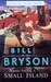 Notes from a Small Island by Bill Bryson