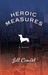 Heroic Measures