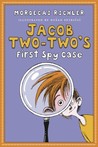 Jacob Two-Two's First Spy Case cover