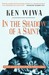 In the Shadow of a Saint by Ken Wiwa