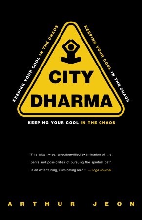 city-dharma-keeping-your-cool-in-the-chaos
