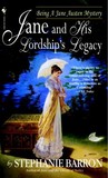Jane and His Lordship's Legacy (Jane Austen Mysteries, #8)