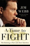 A Time to Fight: Reclaiming a Fair and Just America A Time to Fight: Reclaiming a Fair and Just America