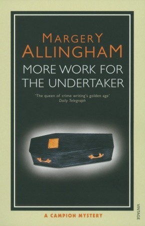 More Work for the Undertaker(Albert Campion 13)