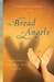 The Bread of Angels A Memoir of Love and Faith by Stephanie Saldana