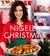 Nigella Christmas Food, Family, Friends, Festivities by Nigella Lawson
