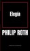 Elegía by Philip Roth