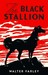 The Black Stallion (Black Stallion Series, Book 1) by Walter Farley