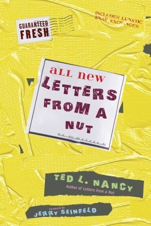 All New Letters from a Nut: Includes Lunatic Email Exchanges Versión completa descargable gratis