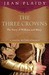 The Three Crowns The Story of William and Mary by Jean Plaidy
